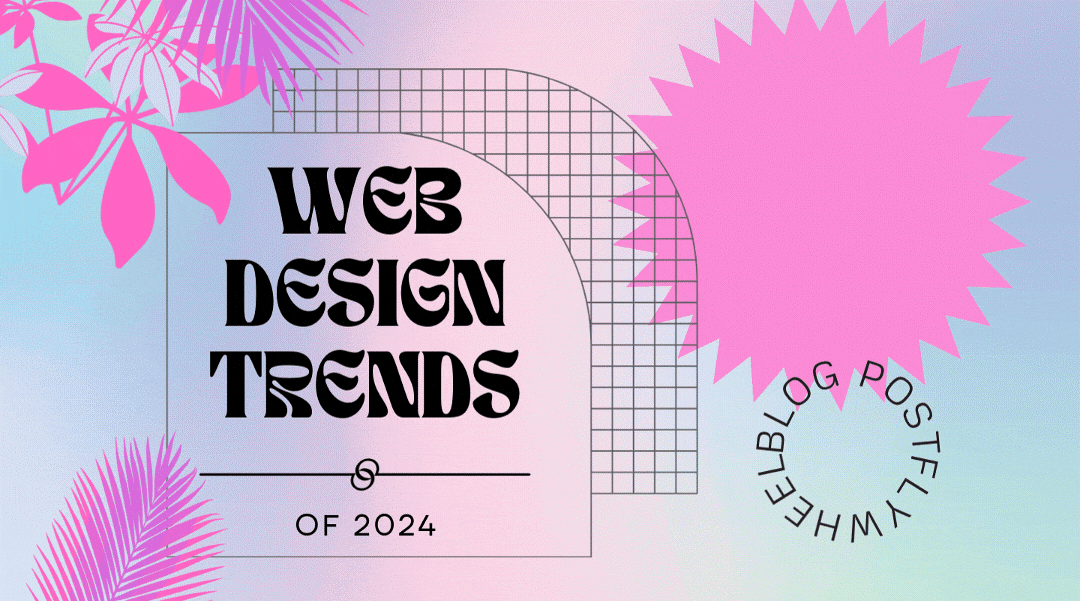 Web Design Trends of 2024